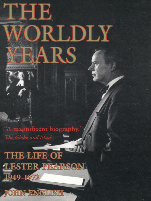 Title details for The Worldly Years by John English - Available